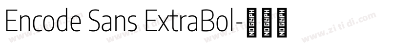 Encode Sans ExtraBol字体转换